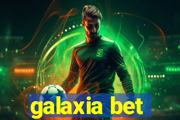 galaxia bet